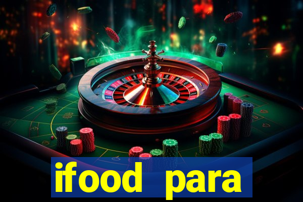 ifood para restaurante login